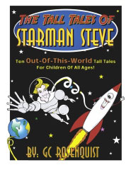 The Tall Adventures of StarMan Steve